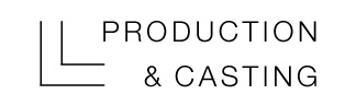 LL Production & Casting
